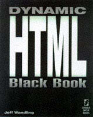 Cover of Dynamic HTML Black Book