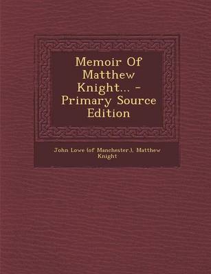 Book cover for Memoir of Matthew Knight...