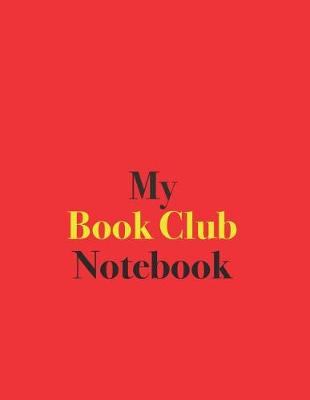 Book cover for My Book Club Notebook