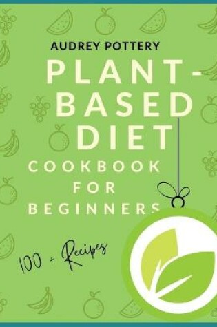 Cover of Plant-Based Diet