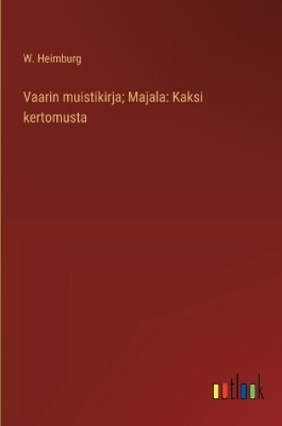 Cover of Vaarin muistikirja; Majala