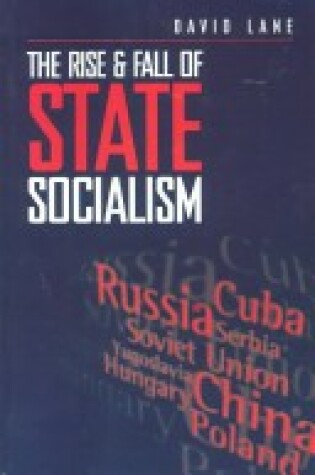 Cover of The Rise and Fall of State Socialism