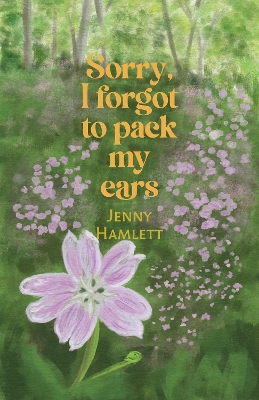 Book cover for Sorry, I forgot to pack my ears