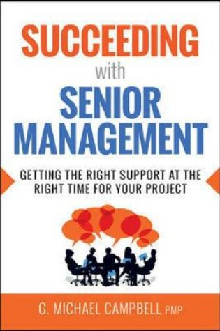 Cover of Succeeding with Senior Management