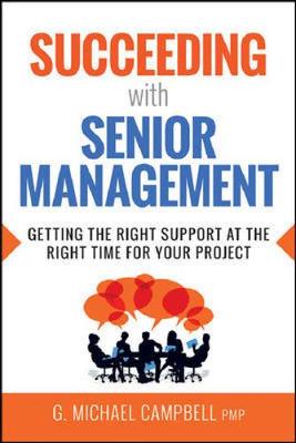 Book cover for Succeeding with Senior Management