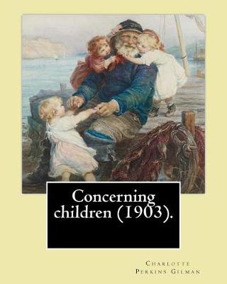 Book cover for Concerning children (1903). By