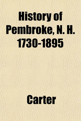 Book cover for History of Pembroke, N. H. 1730-1895