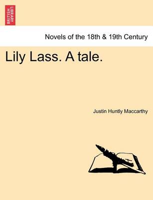 Book cover for Lily Lass. a Tale.