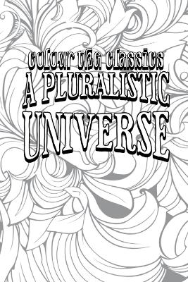 Cover of A Pluralistic Universe