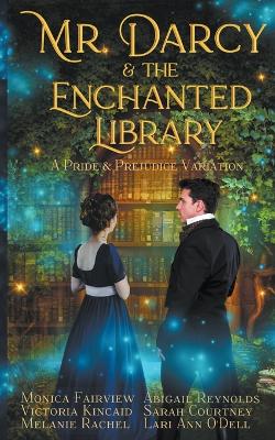 Book cover for Mr. Darcy and the Enchanted Library