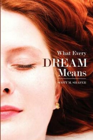 Cover of What Every Dream Means