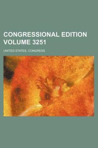 Cover of Congressional Edition Volume 3251