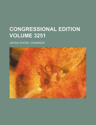 Book cover for Congressional Edition Volume 3251