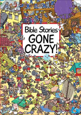 Book cover for Bible Stories Gone Crazy!