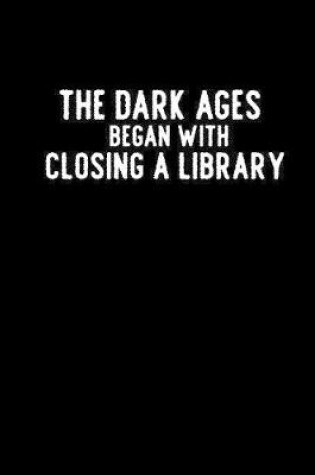 Cover of Closing a Library