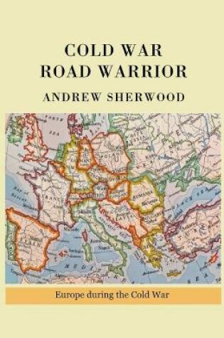 Cover of Cold War Road Warrior