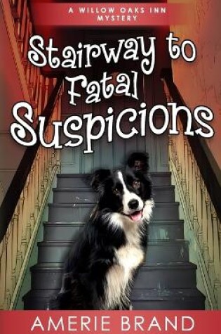 Cover of Stairway to Fatal Suspicions