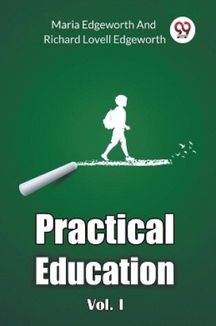 Cover of Practical Education Vol. I