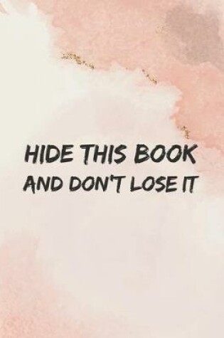 Cover of Hide This Book and Don't Lose it