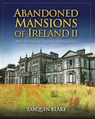 Book cover for Abandoned Mansions of Ireland II