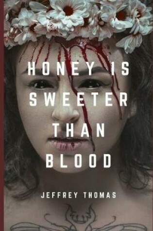 Cover of Honey is Sweeter Than Blood