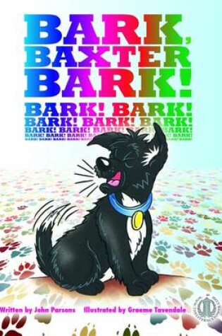 Cover of Bark, Baxter, Bark!