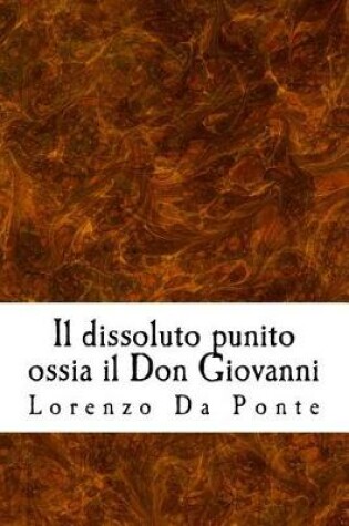 Cover of Il Dissoluto Punito Ossia Il Don Giovanni
