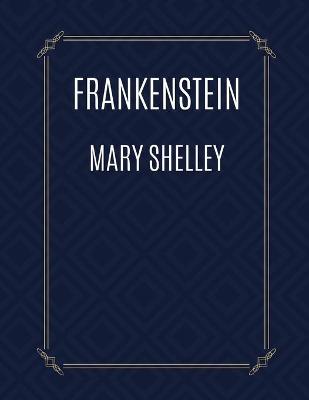 Cover of Frankenstein by Mary Shelley