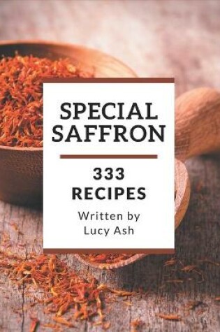 Cover of 333 Special Saffron Recipes