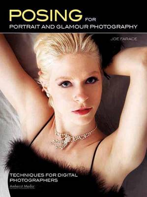 Book cover for Posing for Portrait and Glamour Photography: Techniques for Digital Photographers