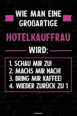 Book cover for Wie man eine grossartige Hotelkauffrau wird