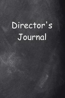 Book cover for Director's Journal Chalkboard Design