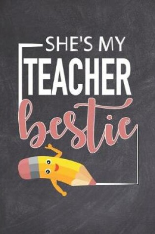 Cover of She's My Teacher Bestie