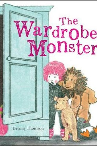 Cover of The Wardrobe Monster
