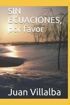 Book cover for SIN ECUACIONES, por favor