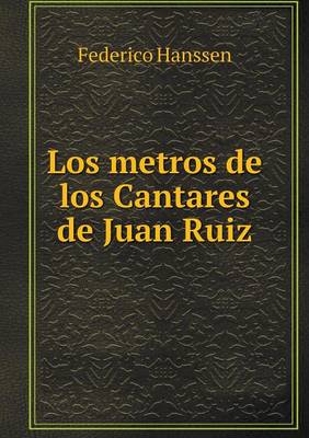 Book cover for Los metros de los Cantares de Juan Ruiz