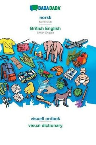 Cover of Babadada, Norsk - British English, Visuell Ordbok - Visual Dictionary