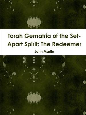 Book cover for Torah Gematria of the Set-Apart Spirit: The Redeemer