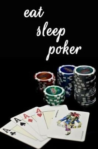 Cover of Eat Sleep Poker