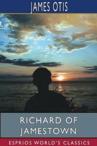 Cover of Richard of Jamestown (Esprios Classics)