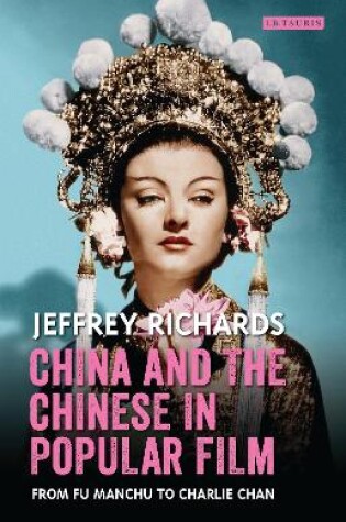 Cover of China and the Chinese in Popular Film
