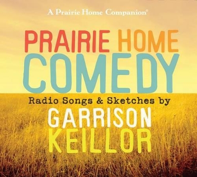 Book cover for Prairie Home Comedy