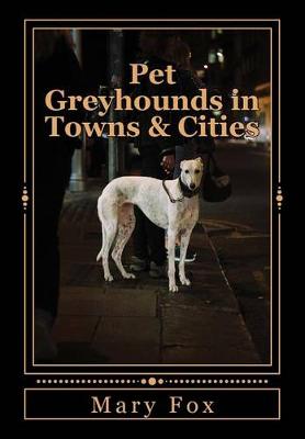 Book cover for Pet Greyhounds in Towns & Cities