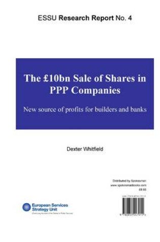 Cover of The GBP10bn Sale of Share in PPP Companies