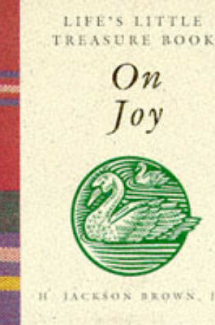 Cover of Life's Little Treasure Book on Joy