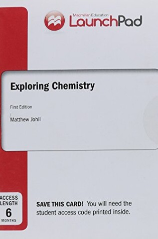 Cover of Launchpad for Johll's Exploring Chemistry (1-Term Access)