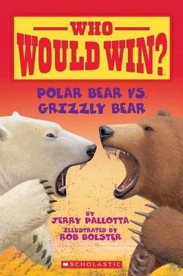 Book cover for Polar Bear vs. Grizzly Bear (Who Would Win?)