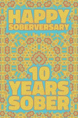 Book cover for Happy Soberversary 10 Years Sober