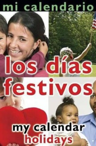 Cover of Mi Calendario Los Días Festivos