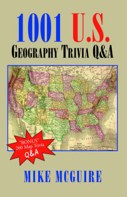 Book cover for 1001 U.S. Geography Trivia Q&A